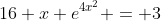 16 x e^{4x^2} = 3