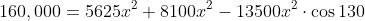 160,000=5625x^2+8100x^2-13500x^2\cdot\cos{130}