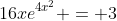 16xe^{4x^2} = 3