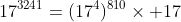 17^{3241}=(17^4)^{810}\times 17