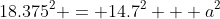 18.375^2 = 14.7^2 + a^2