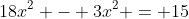 18x^2 - 3x^2 = 15