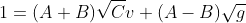 1=(A+B)\sqrt{C}v+(A-B)\sqrt{g}