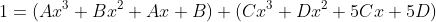 1=(Ax^3+Bx^2+Ax+B)+(Cx^3+Dx^2+5Cx+5D)
