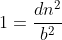 1=\frac{dn^2}{b^2}