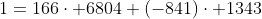1=166\cdot 6804+(-841)\cdot 1343