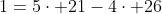 1=5\cdot 21-4\cdot 26
