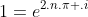 1=e^{2.n.\pi .i}