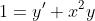 1=y'+x^2y