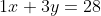 1x+3y=28