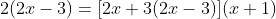 2(2x-3)=[2x+3(2x-3)](x+1)