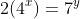 2(4^x)=7^y
