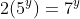 2(5^y)=7^y