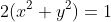 2(x^2+y^2)=1