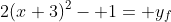 2(x+3)^2- 1= y_f