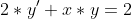 2*y'+x*y=2