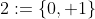 2:=\{0, 1\}