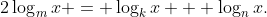 2\log_{m}x = \log_{k}x + \log_{n}x.