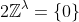 2\mathbb{Z}^\lambda=\{0\}