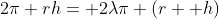 2\pi rh= 2\lambda\pi (r+ h)