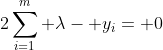 2\sum_{i=1}^m \lambda- y_i= 0