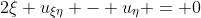 2\xi u_{\xi\eta} - u_{\eta} = 0
