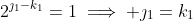 2^{\jmath_1-k_1}=1\implies \jmath_1=k_1