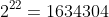 2^{22}=1634304