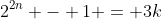 2^{2n} - 1 = 3k