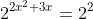 2^{2x^2+3x}=2^2