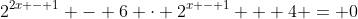 2^{2x - 1} - 6 \cdot 2^{x - 1} + 4 = 0