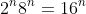 2^{n}8^{n}=16^{n}