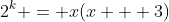 2^k = x(x + 3)