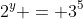 2^y = 3^5