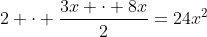 2 \cdot \frac{3x \cdot 8x}{2}=24x^2