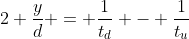 2 \frac{y}{d} = \frac{1}{t_d} - \frac{1}{t_u}