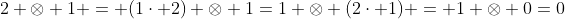2 \otimes 1 = (1\cdot 2) \otimes 1=1 \otimes (2\cdot 1) = 1 \otimes 0=0
