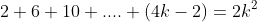 2+6+10+....+(4k-2)=2k^{2}