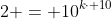 2 = 10^{k\cdot 10}