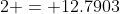 2 = 12.7903