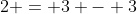2 = 3 - 3~sin^2(x) - sin^2(x)