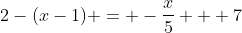 2-(x-1) = -\frac{x}{5} + 7