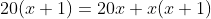 20(x+1)=20x+x(x+1)