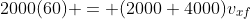 2000(60) = (2000+4000)v_x_f
