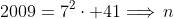 2009=7^2\cdot 41\Longrightarrow\,n