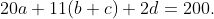 20a+11(b+c)+2d=200.