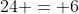 24 = 6