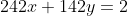 242x+142y=2