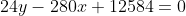 24y-280x+12584=0