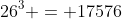 26^3 = 17576